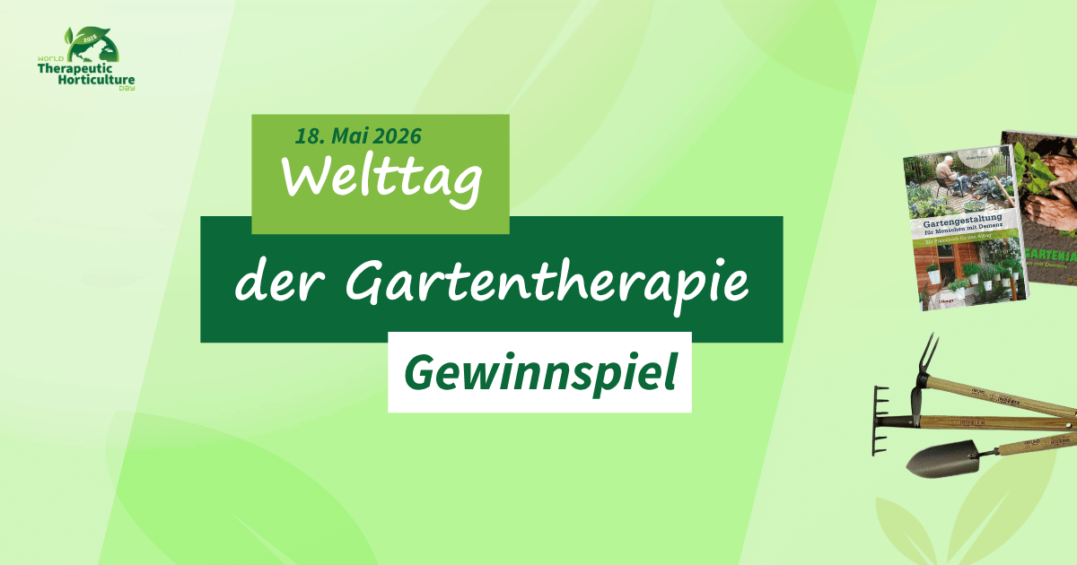 Zum 4. Welt-Gartentherapie-Tag